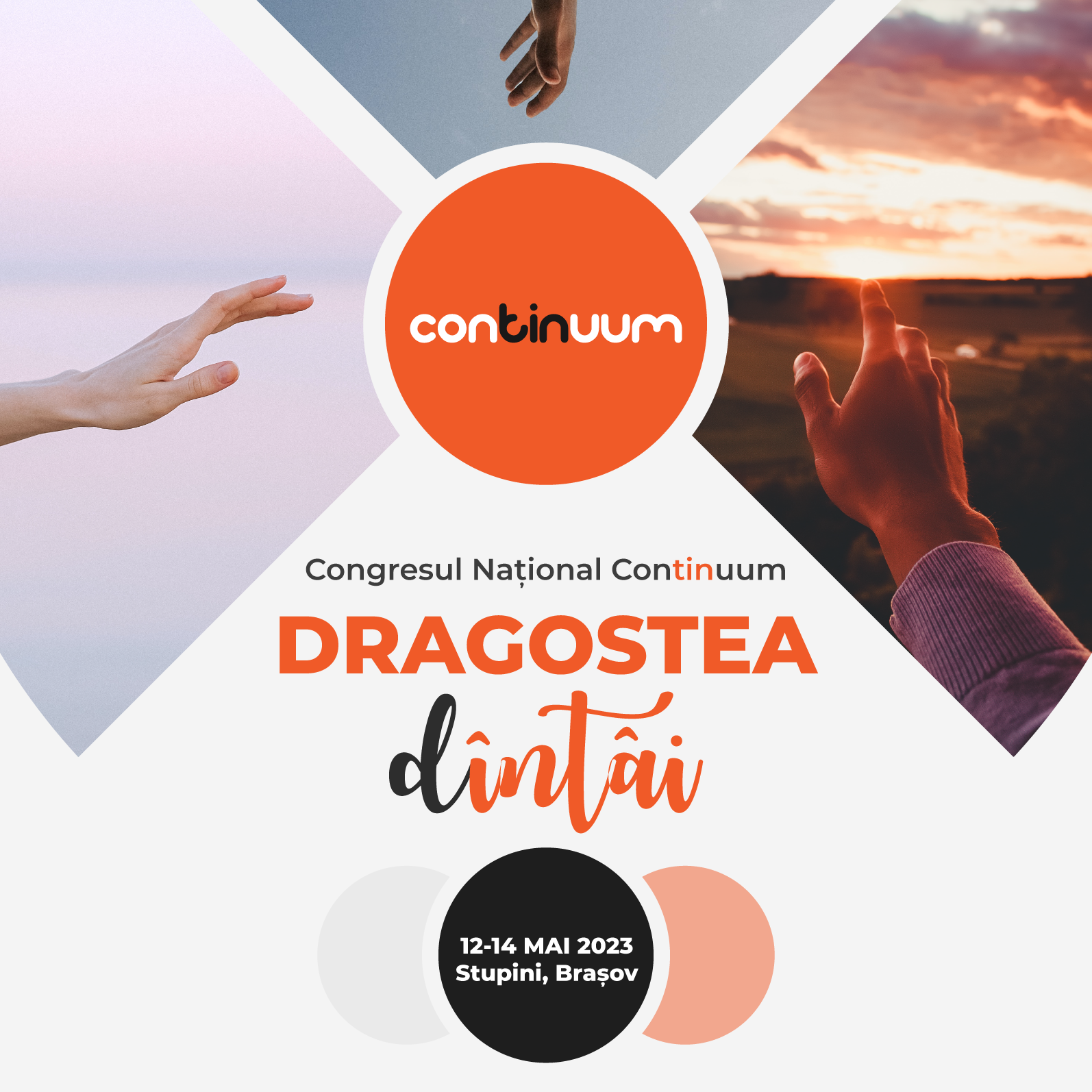 Congresul Național Continuum | Dragostea dintâi, dragostea întâi